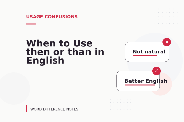When to Use then or than in English