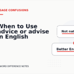 When to Use advice or advise in English