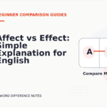 Affect vs Effect: Simple Explanation for English Learners