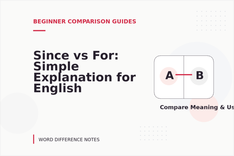 Since vs For: Simple Explanation for English Learners