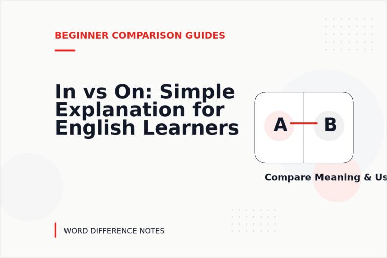 In vs On: Simple Explanation for English Learners In vs On: Simple Explanation for English Learners