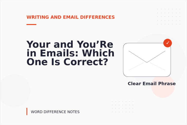 Your and You’Re in Emails: Which One Is Correct? Your and You’Re in Emails: Which One Is Correct?