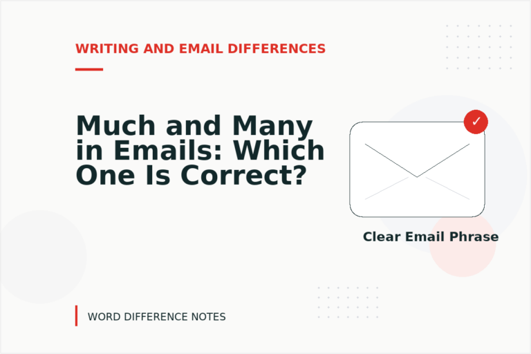 Much and Many in Emails: Which One Is Correct?